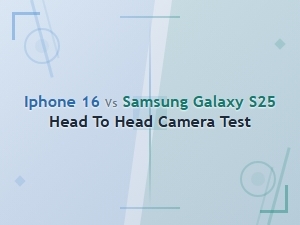 Iphone 16 vs Samsung Galaxy S25: Head-to-Head Camera Test Comparison